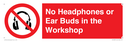 no-headphones-or-ear-buds-in-the-workshop~